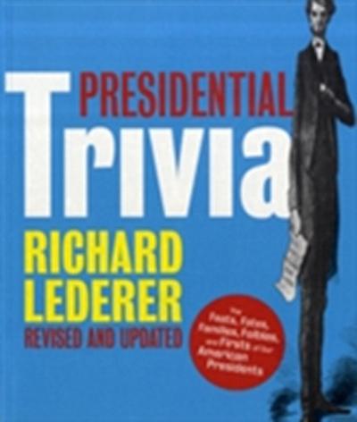Presidential Trivia