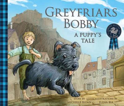 Greyfriars Bobby: A Puppy’s Tale