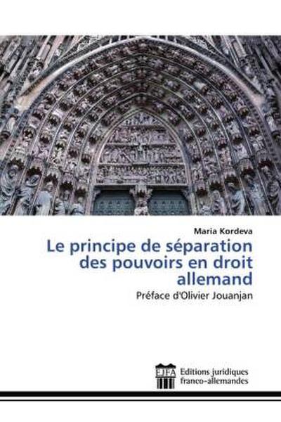 Le principe de séparation des pouvoirs en droit allemand