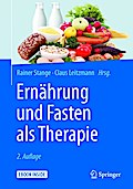 Ernährung und Fasten als Therapie