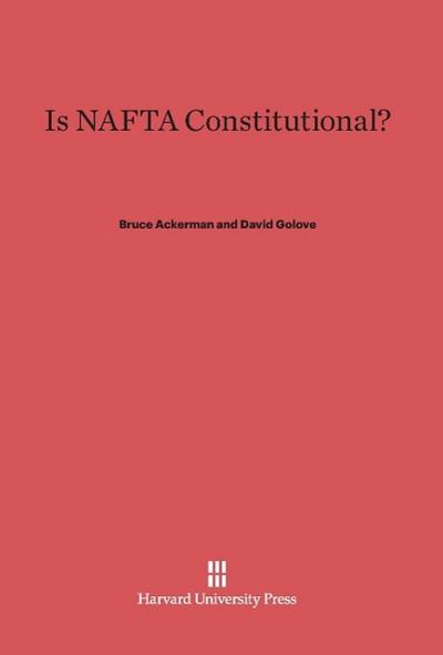 Is NAFTA Constitutional?