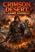 Crimson desert game guide