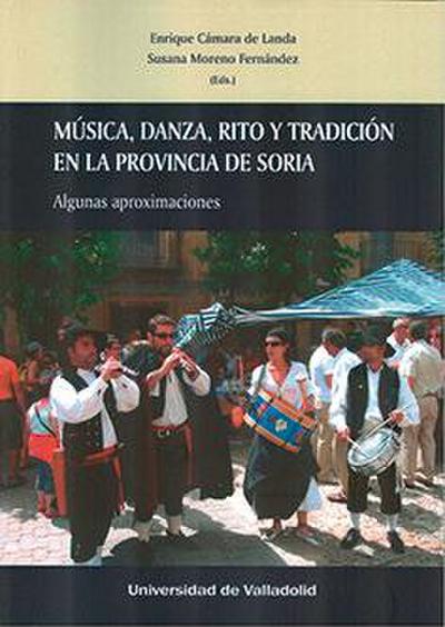 Música, danza y tradición en la provincia de Soria : algunas aproximaciones