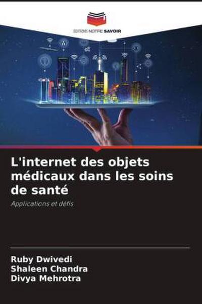 L’internet des objets médicaux dans les soins de santé