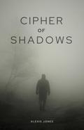 Cipher of Shadows (Horror Fiction, #1)