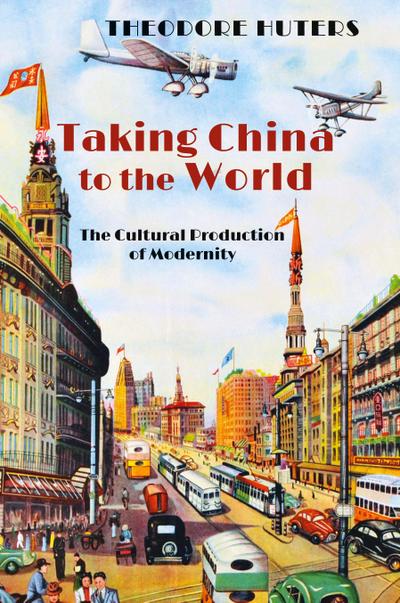 Taking China to the World