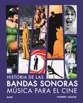 La historia de las bandas sonoras