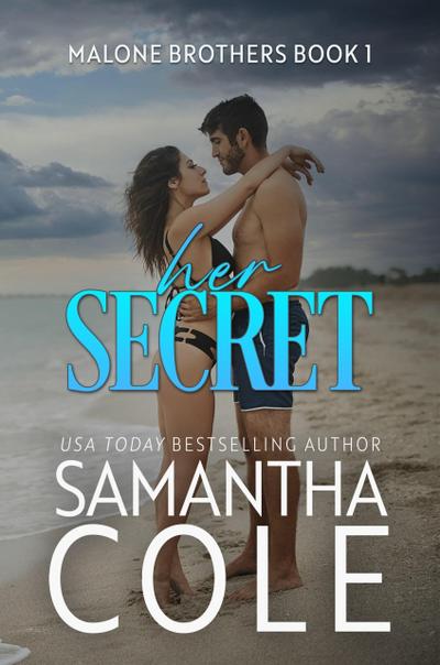 Her Secret (Malone Brothers, #1)