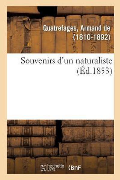 Souvenirs d’Un Naturaliste