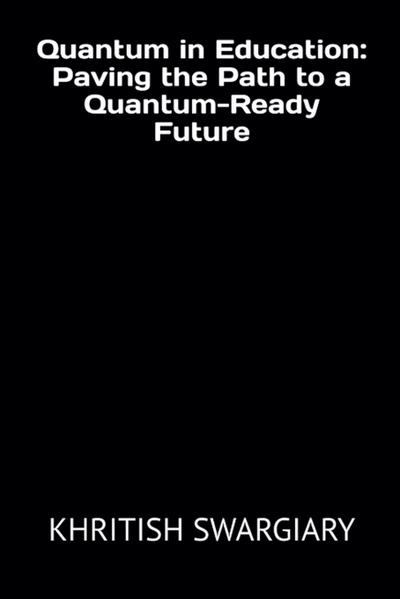 Swargiary, K: Quantum in Education