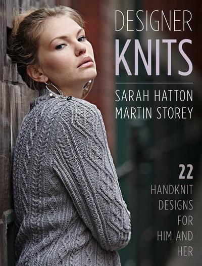 Designer Knits: Sarah Hatton & Martin Storey