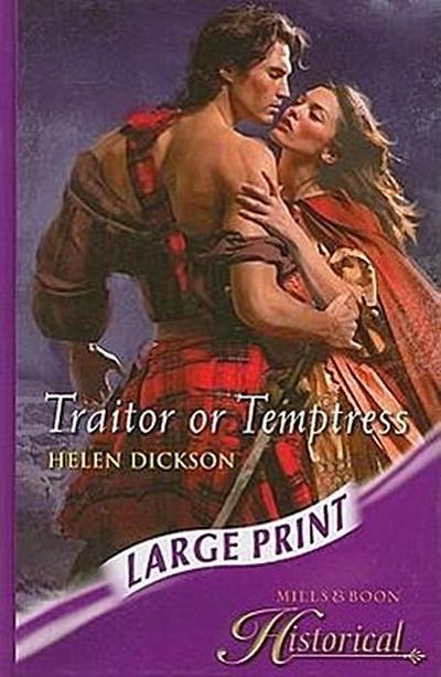 Traitor or Temptress - Helen Dickson