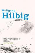 Werke, Band 6: Das Provisorium