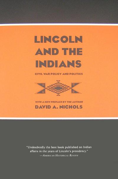 Lincoln and the Indians (eBook, EPUB) - David A. Nichols