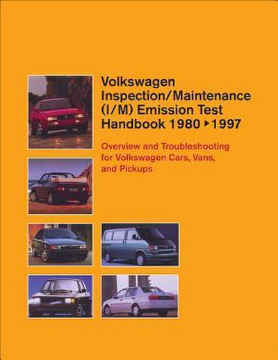 Volkswagen Inspection/Maintenance (I/M) Emission Test Handbook
