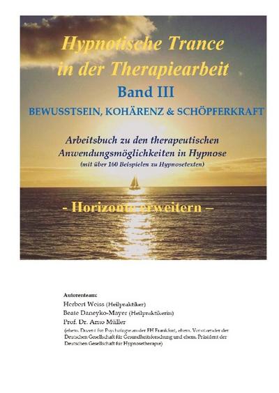 Hypnotische Trance in der Therapiearbeit