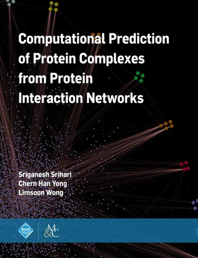 Computational Prediction of Protein Complexes from Protein Interaction Networks
