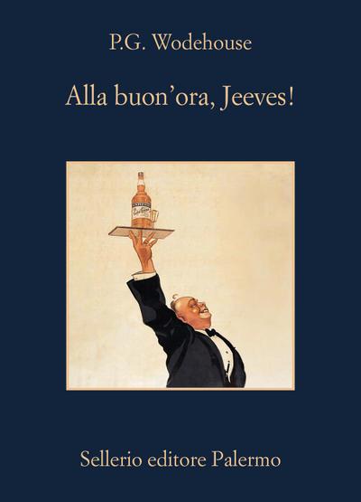 Alla buon’ora, Jeeves!