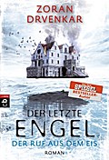 Der letzte Engel - Der Ruf aus dem Eis