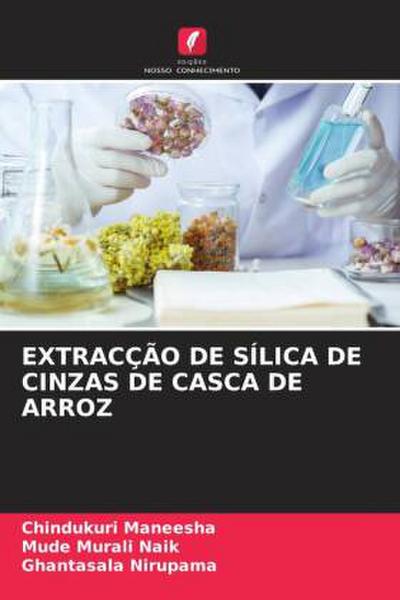 EXTRACÇÃO DE SÍLICA DE CINZAS DE CASCA DE ARROZ