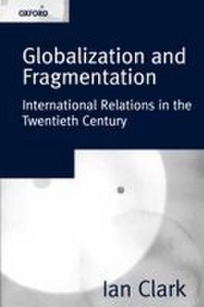 Globalization and Fragmentation