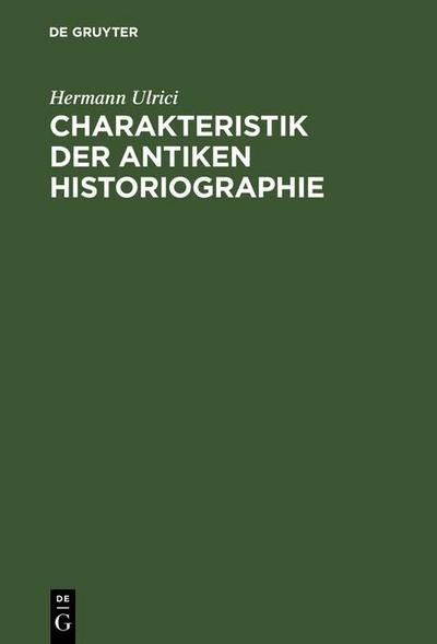 Charakteristik der antiken Historiographie