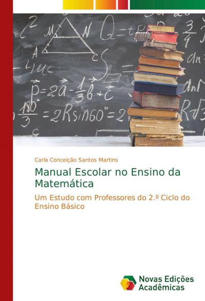 Manual Escolar no Ensino da Matemática - Carla Conceição Santos Martins