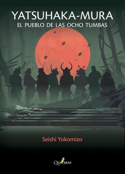 Yatsuhaka-mura : el pueblo de las ocho tumbas