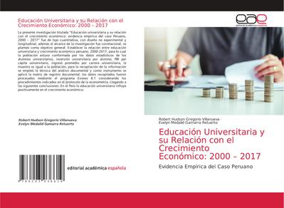 Educación Universitaria y su Relación con el Crecimiento Económico: 2000 - 2017