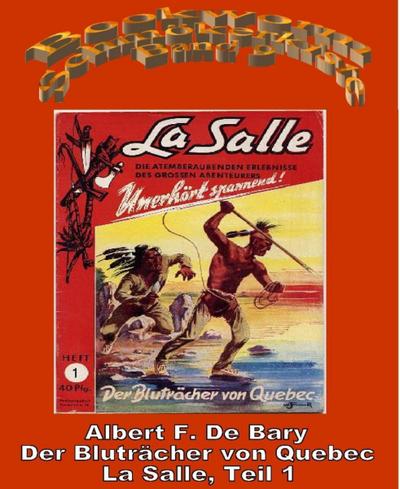 Der Bluträcher von Quebec