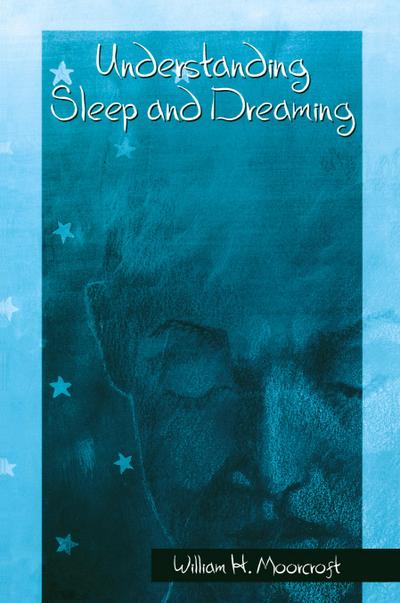Understanding Sleep and Dreaming