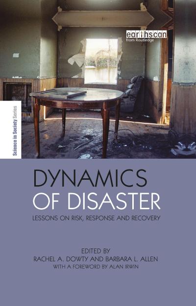 Dynamics of Disaster
