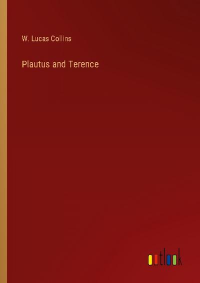 Plautus and Terence