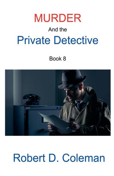 Murder and the Private Detective, Book Eight