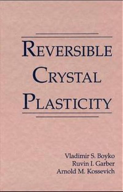Reversible Crystal Plasticity