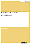 Fuzzy Set Theorie