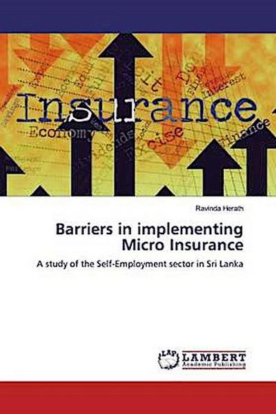 Barriers in implementing Micro Insurance