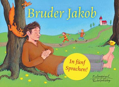 Bruder Jakob: In fünf Sprachen! (Eulenspiegel Kinderbuchverlag)