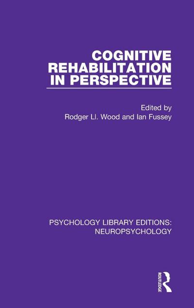 Cognitive Rehabilitation in Perspective