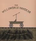 The Willowdale Handcar