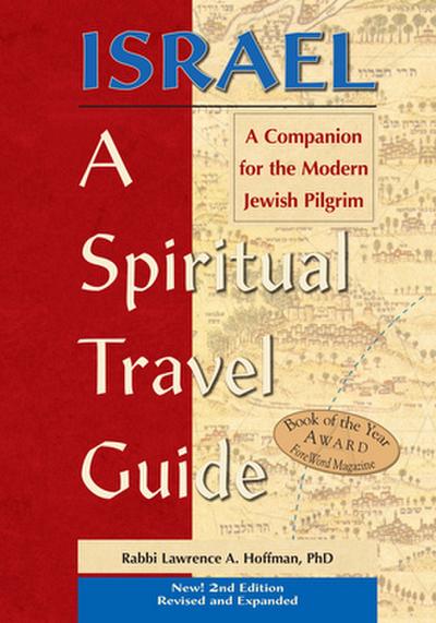 Israel-A Spiritual Travel Guide (2nd Edition)