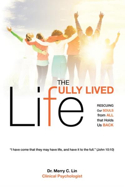 The Fully Lived Life