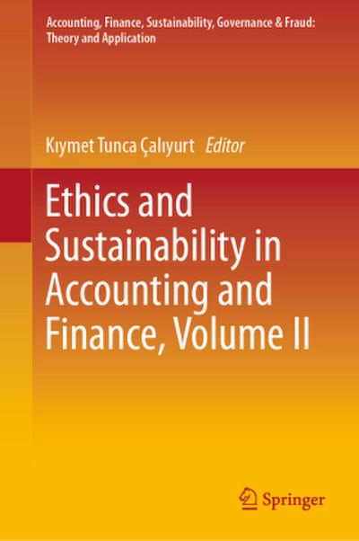 Ethics and Sustainability in Accounting and Finance, Volume II