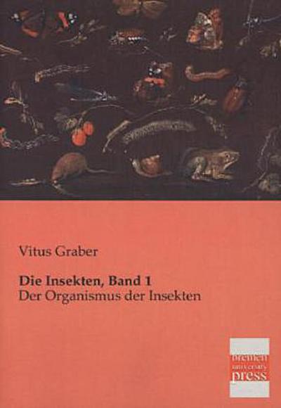 Die Insekten, Band 1