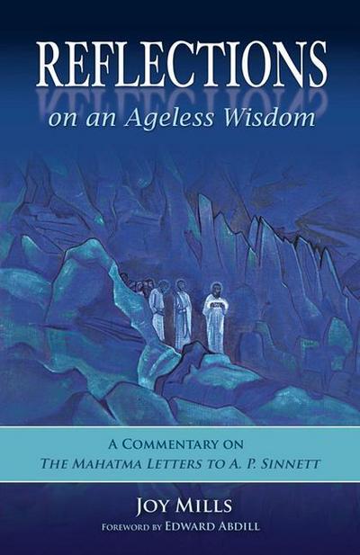 Reflections on an Ageless Wisdom