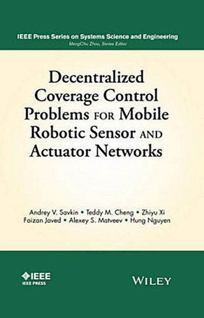 Decentralized Coverage Control Problems for Mobile Robotic Sensor and Actuator Networks