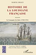 Histoire de la louisiane francaise - la compagnie des indes
