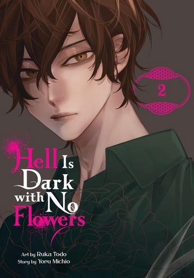 Hell Is Dark with No Flowers 2 (Manga)