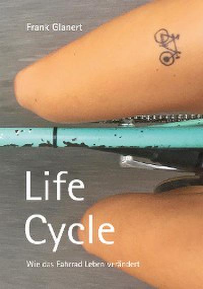 Life Cycle