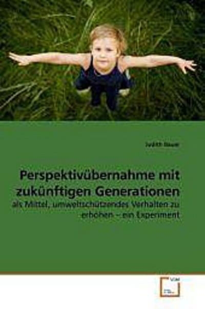 Perspektivübernahme mit zukünftigen Generationen